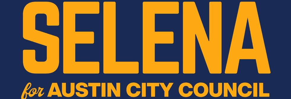 Selena for Austin City Council
